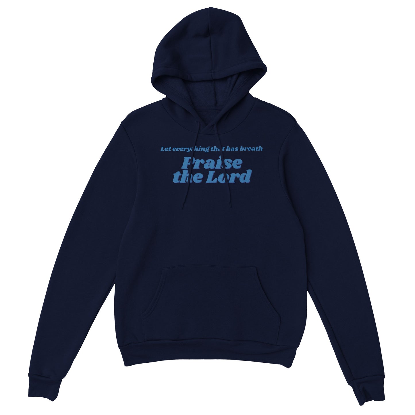 Praise the Lord Unisex Hoodie