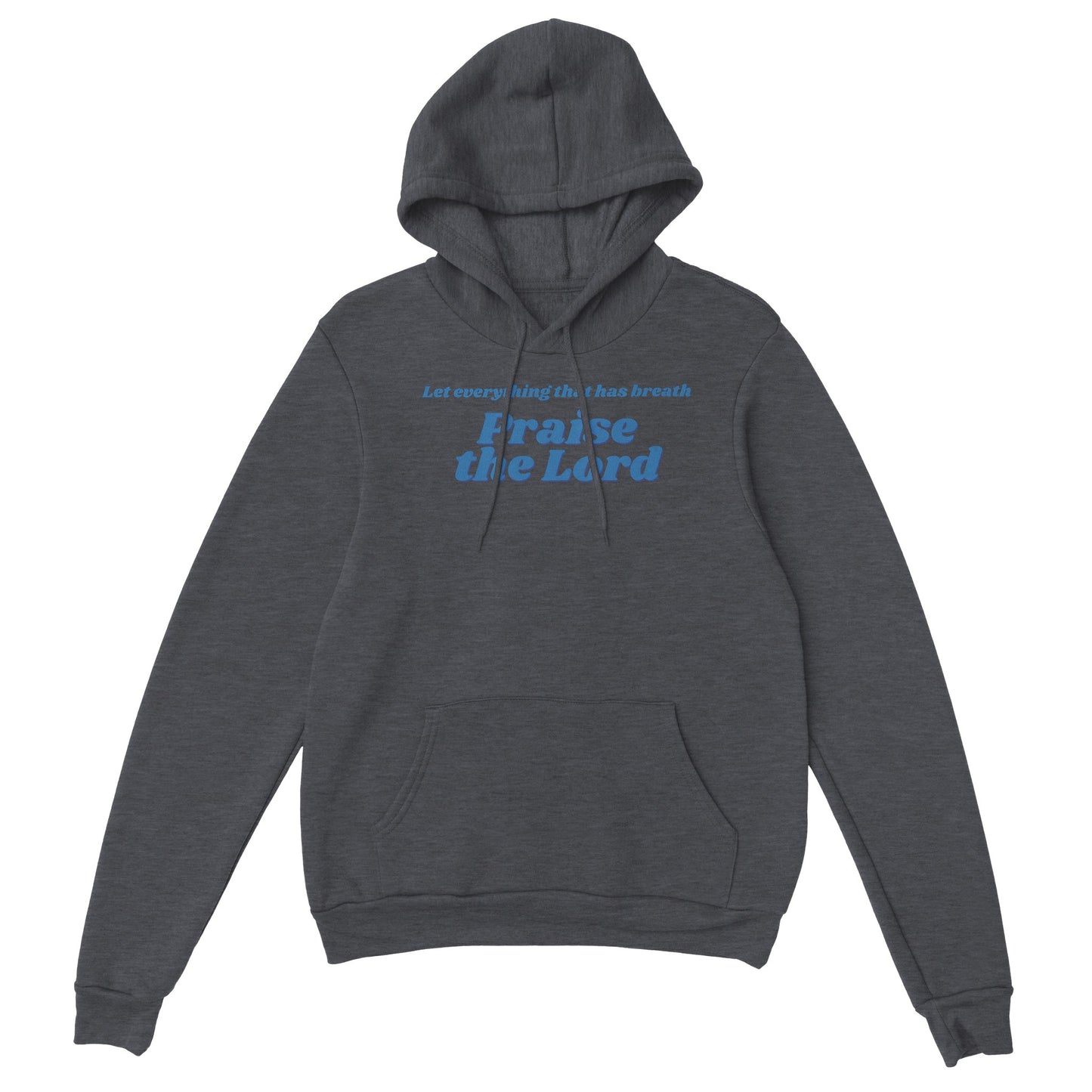 Praise the Lord Unisex Hoodie