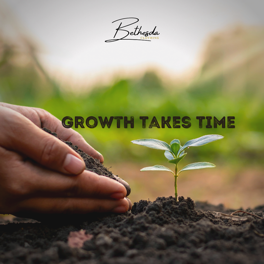 Growth Takes Time