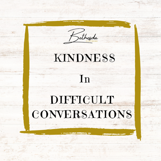 Kindness in Difficult Conversations