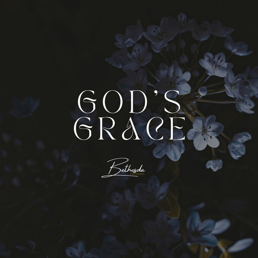 The Different Kinds of Grace: Experiencing God's Unending Love