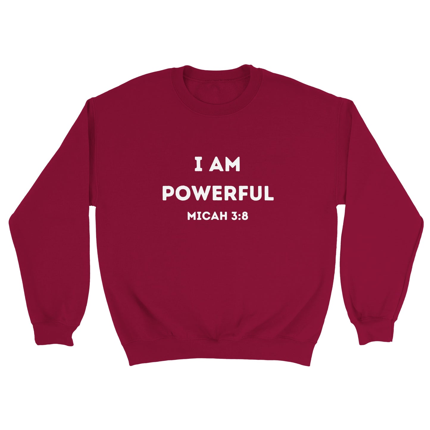 I am Powerful Christian Sweatshirt